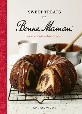 Sweet Treats with Bonne Maman: Cakes, Cookies, Crêpes and more (Hardcover) Popular