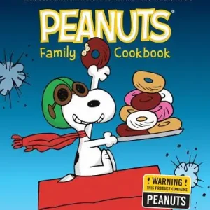 The Peanuts Family Cookbook: Delicious Dishes for Kids to Make with Their Favorite Grown-Ups (Hardcover) Direct From Manufacturer