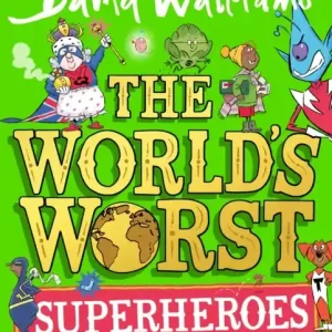 The World's Worst Superheroes Top Pick