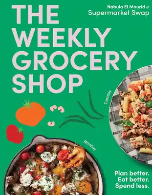 The Weekly Grocery Shop: Plan better. Eat better. Spend Less. (Paperback) Fast Shipping