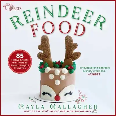 Reindeer Food: 85 Festive Sweets and Treats to Make a Magical Christmas (Whimsical Treats) (Hardcover) Express Delivery