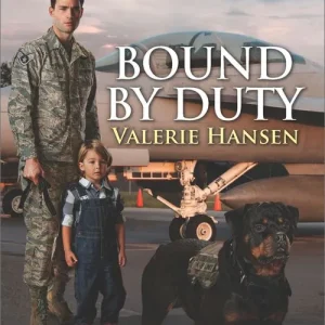 Bound By Duty (Military K-9 Unit, Book 2) (Mills & Boon Love Inspired Suspense) Money Back Guarantee