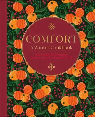 Best Choice Comfort: A Winter Cookbook: More than 150 warming recipes for the colder months (Hardcover)