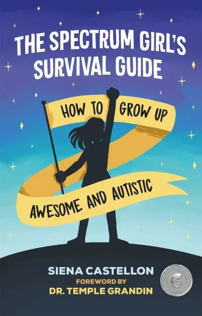 Authentic The Spectrum Girl's Survival Guide