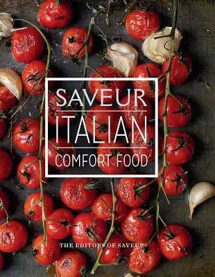 Direct From Manufacturer Saveur: Italian Comfort Food (Hardcover)