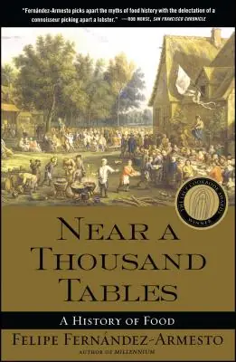 Near a Thousand Tables: A History of Food (Paperback) Modern