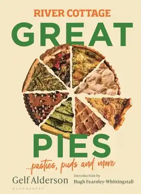 Top Rated River Cottage Great Pies: pasties, puds and more (Hardcover)