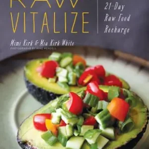Raw-Vitalize: The Easy, 21-Day Raw Food Recharge (Paperback) Premium
