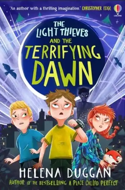 Limited Edition The Light Thieves and the Terrifying Dawn