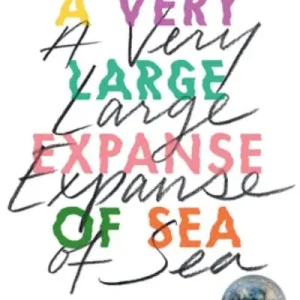 A Very Large Expanse of Sea Authentic