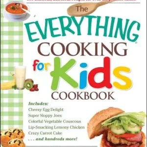 The Everything Cooking for Kids Cookbook (Everything® Series) (Paperback) Bargain