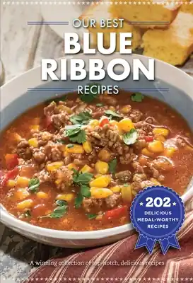 Our Best Blue-Ribbon Recipes (Our Best Recipes) (Paperback) Save Now