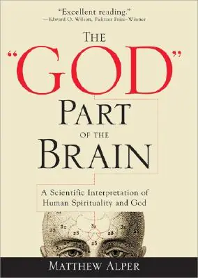 The "God" Part of the Brain: A Scientific Interpretation of Human Spirituality and God (Paperback) Affordable