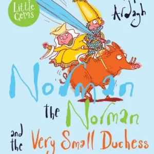 Direct From Manufacturer Norman the Norman and the Very Small Duchess
