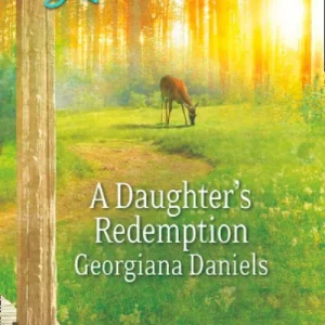 A Daughter's Redemption (Mills & Boon Love Inspired): First edition Special Offer