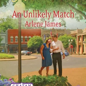 An Unlikely Match (Chatam House, Book 4) (Mills & Boon Love Inspired): First edition Big Sale