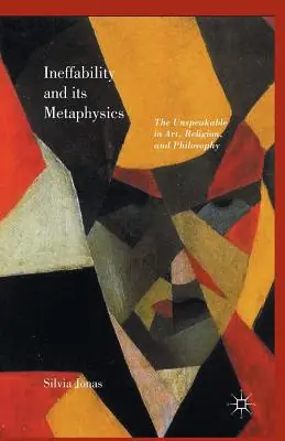 Direct From Factory Ineffability and Its Metaphysics (Paperback)