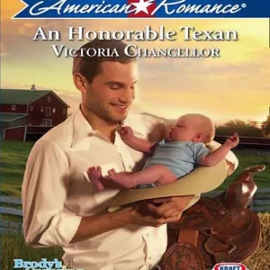 An Honorable Texan (Brody's Crossing, Book 3) (Mills & Boon Love Inspired): First edition Free Delivery
