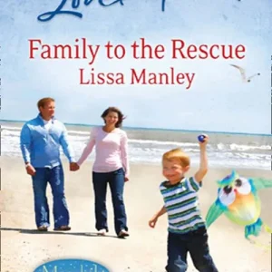 Best Price Family To The Rescue (Moonlight Cove, Book 1) (Mills & Boon Love Inspired): First edition
