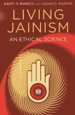 Living Jainism: An Ethical Science (Paperback) Don’t Miss Out