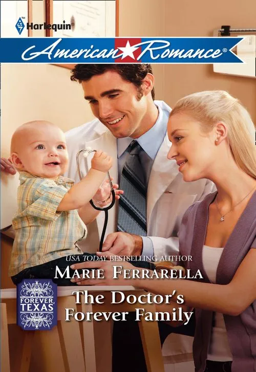 Bargain The Doctor's Forever Family (Forever, Texas, Book 3) (Mills & Boon Love Inspired): First edition
