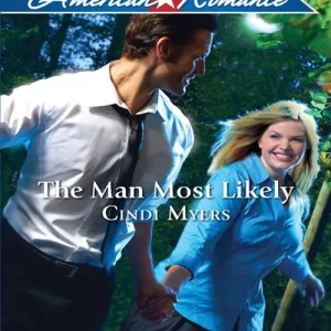Brand New The Man Most Likely (Mills & Boon Love Inspired): First edition