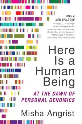 Fan Favorite Here Is a Human Being: At the Dawn of Personal Genomics (Paperback)