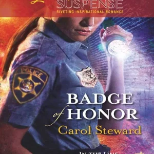 Badge Of Honor (In the Line of Fire, Book 2) (Mills & Boon Love Inspired): First edition Warranty Included