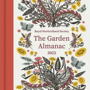 Buy Direct RHS The Garden Almanac 2025: The month-by-month guide to your best ever gardening year (RHS Garden Almanac) (Hardcover)
