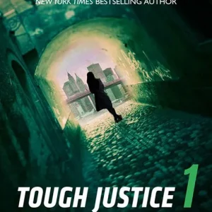 Price Drop Tough Justice: Exposed (Part 1 Of 8) (Tough Justice, Book 1)