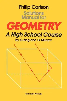 Original Solutions Manual for Geometry: A High School Course (Paperback)