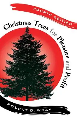 Don’t Miss Out Christmas Trees for Pleasure and Profit (Paperback)