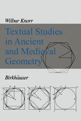 Limited Offer Textual Studies in Ancient and Medieval Geometry (Paperback)