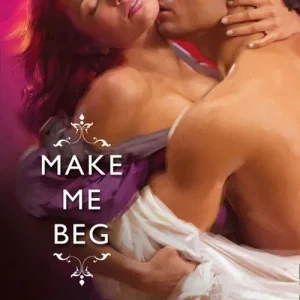 Best Price Make Me Beg (Mills & Boon): First edition