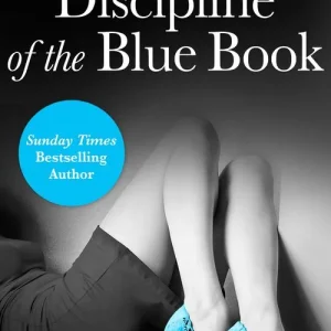 Affordable Discipline Of The Blue Book (3 Colors Sexy, Book 1) (Mills & Boon): First edition