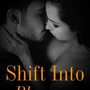 Bulk Order Shift Into Pleasure (Mills & Boon): First edition
