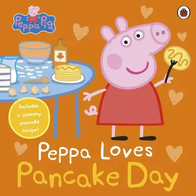 Hot Picks Peppa Loves Pancake Day
