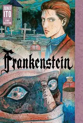 Frankenstein: Junji Ito Story Collection (Hardcover) Certified