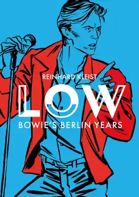 Get Yours LOW: Bowie’s Berlin Years (Paperback)