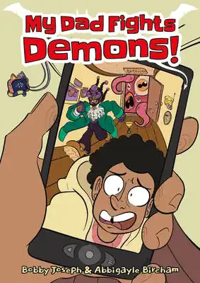 Fresh Stock My Dad Fights Demons! (Paperback)