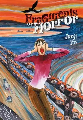 Trusted Brand Fragments of Horror (Junji Ito) (Hardcover)