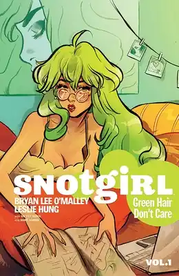 Exclusive Offer Snotgirl Volume 1: Green Hair Don't Care (Paperback)