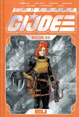 Authentic Codename: G.I. Joe Deluxe Edition Book Two (Hardcover)