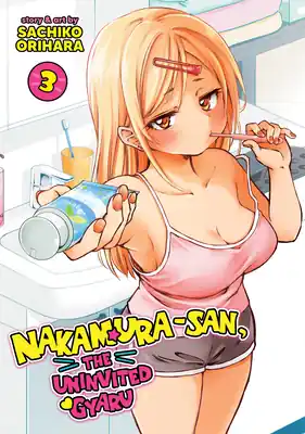 Hassle-Free Returns Nakamura-san, the Uninvited Gyaru Vol. 3 (Paperback)