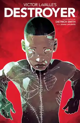 Victor LaValle's Destroyer (Paperback) Fan Favorite