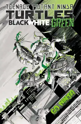 Teenage Mutant Ninja Turtles: Black, White, and Green (Paperback) Fast Shipping