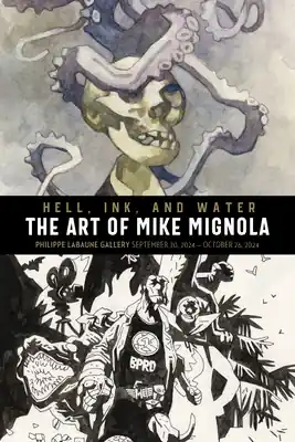 Hell, Ink & Water: The Art of Mike Mignola (Hardcover) Hassle-Free Returns