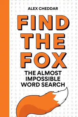 Find the Fox: The Almost Impossible Word Search (Paperback) Brand New