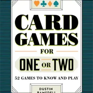 Card Games for One or Two: 52 Games to Know and Play (Paperback) Exclusive