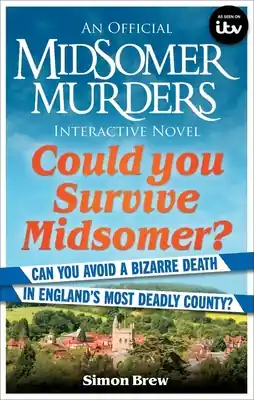 Super Sale Could You Survive Midsomer?: Can you avoid a bizarre death in England's most dangerous county? (Paperback)